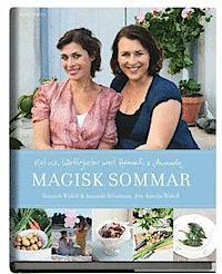 Amanda Schulman Hannah Widell : Magisk sommar
