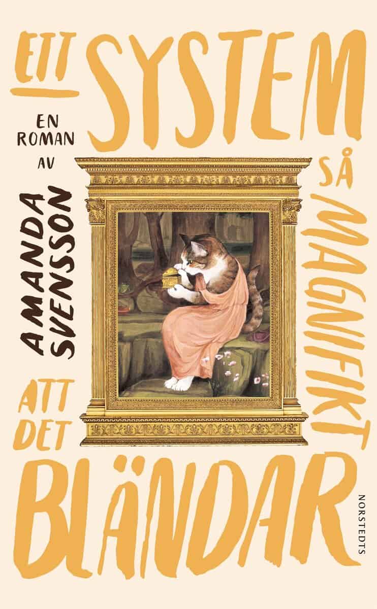 Amanda Svensson : Ett system så magnifikt att det bländar