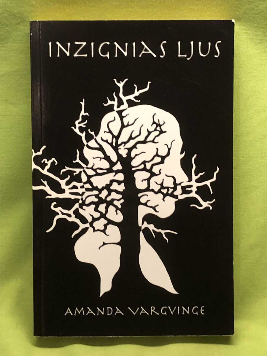 Amanda Vargvinge : Inzignias ljus
