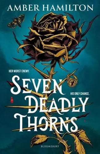 Amber Hamilton : Seven Deadly Thorns