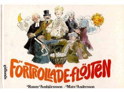 Ambjörnsson, Ronny ; Andersson, Mats : Den förtrollade flöjten