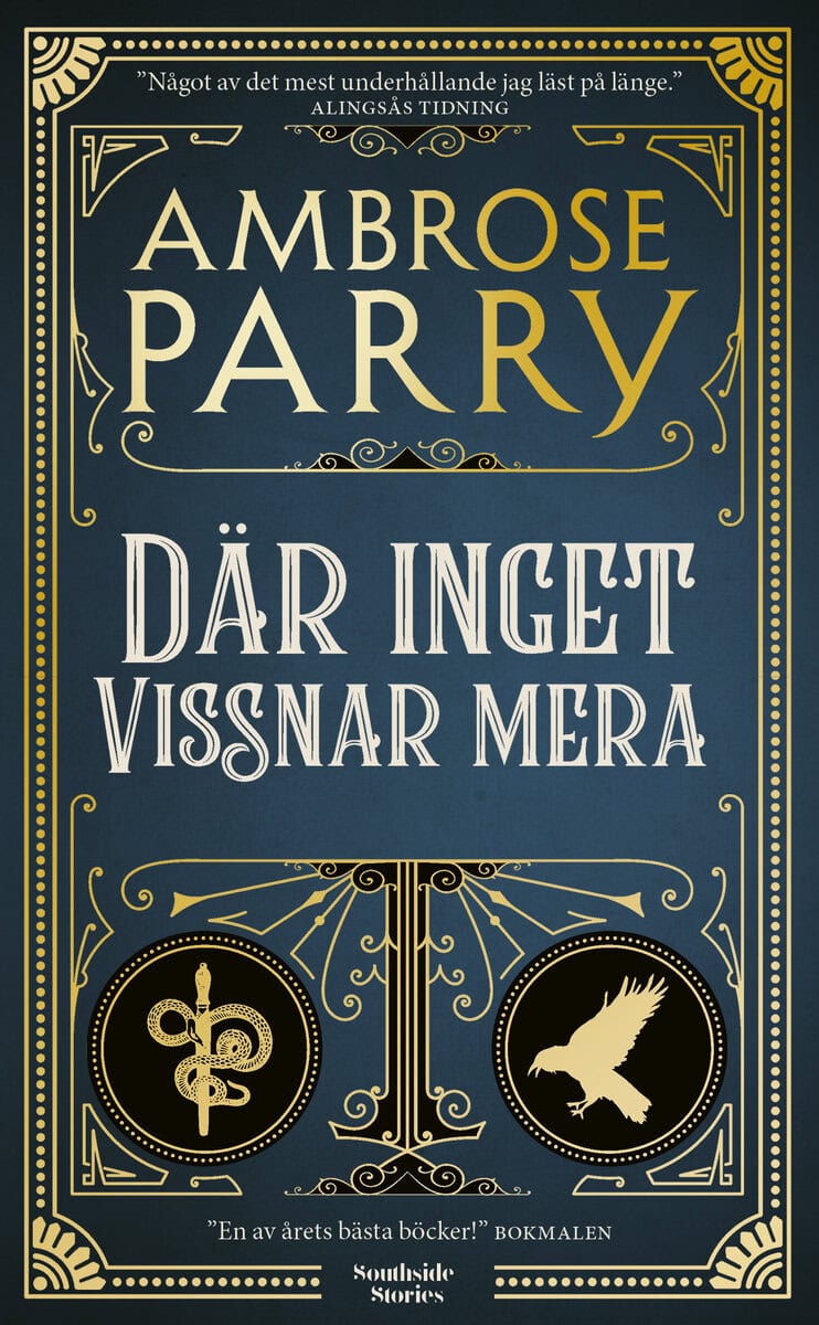 Ambrose Parry : Där inget vissnar mera