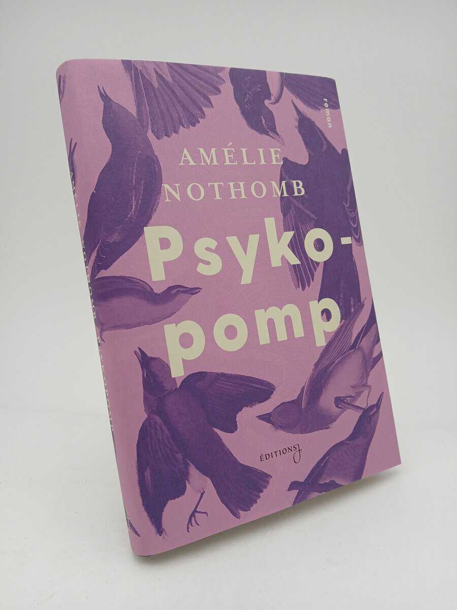 Amélie Nothomb : Psykopomp