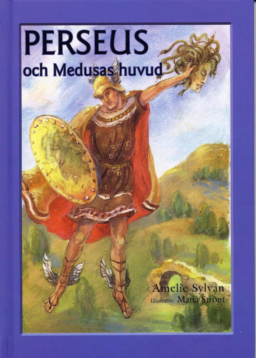 Amelie Sylvan : Perseus och Medusas huvud