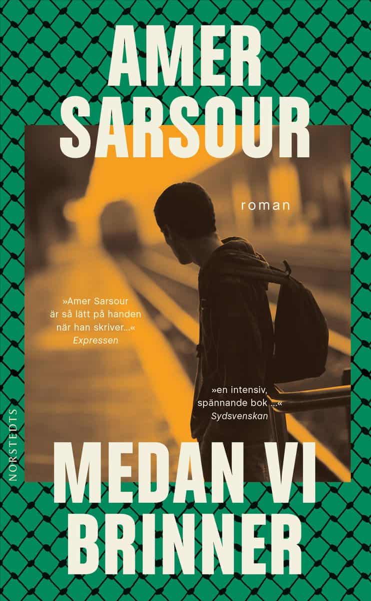 Amer Sarsour : Medan vi brinner