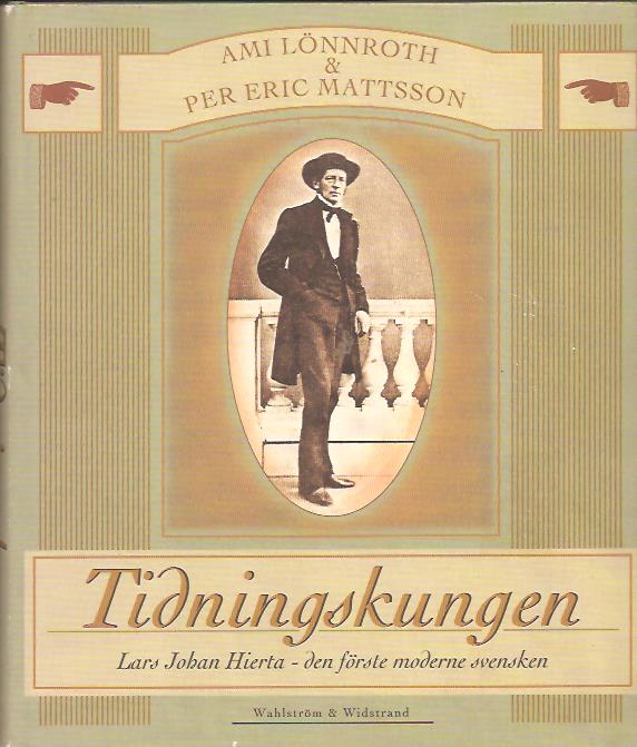 Ami Lönnroth : Tidningskungen