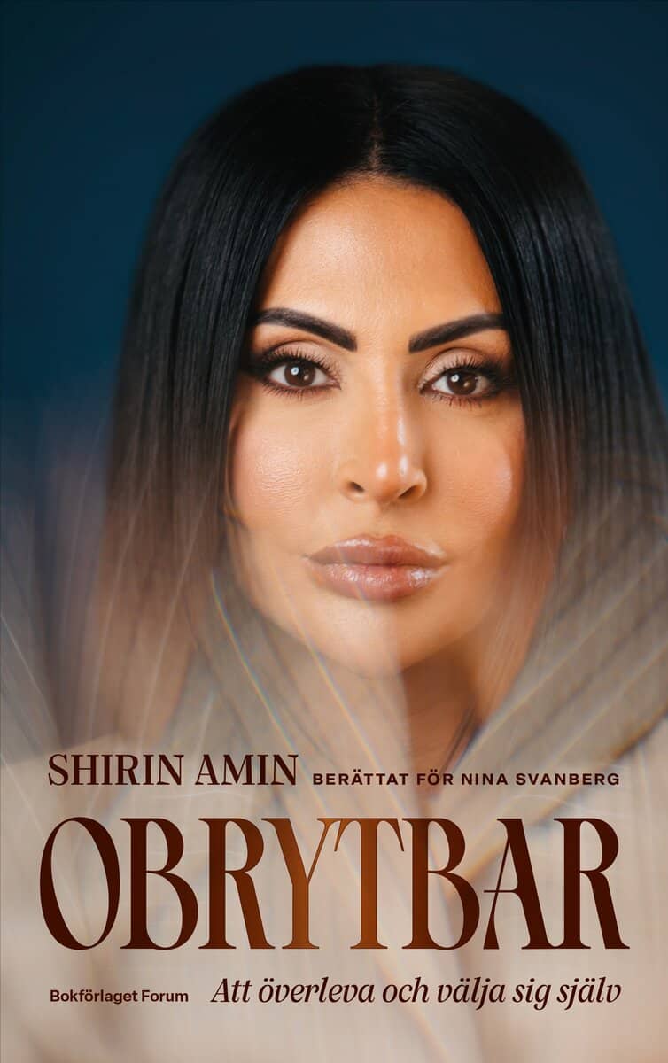 Amin, Shirin ; Svanberg, Nina : Obrytbar : Att överleva och välja sig själv