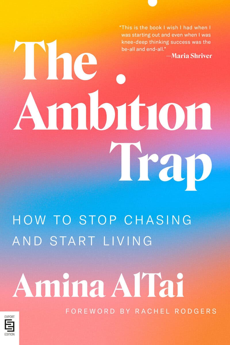 Amina AlTai : The Ambition Trap