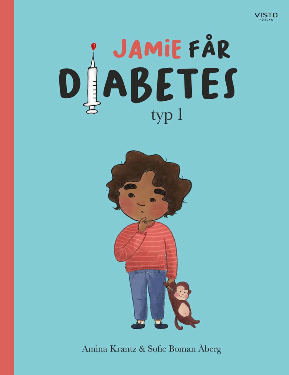 Amina Krantz : Jamie får diabetes typ 1