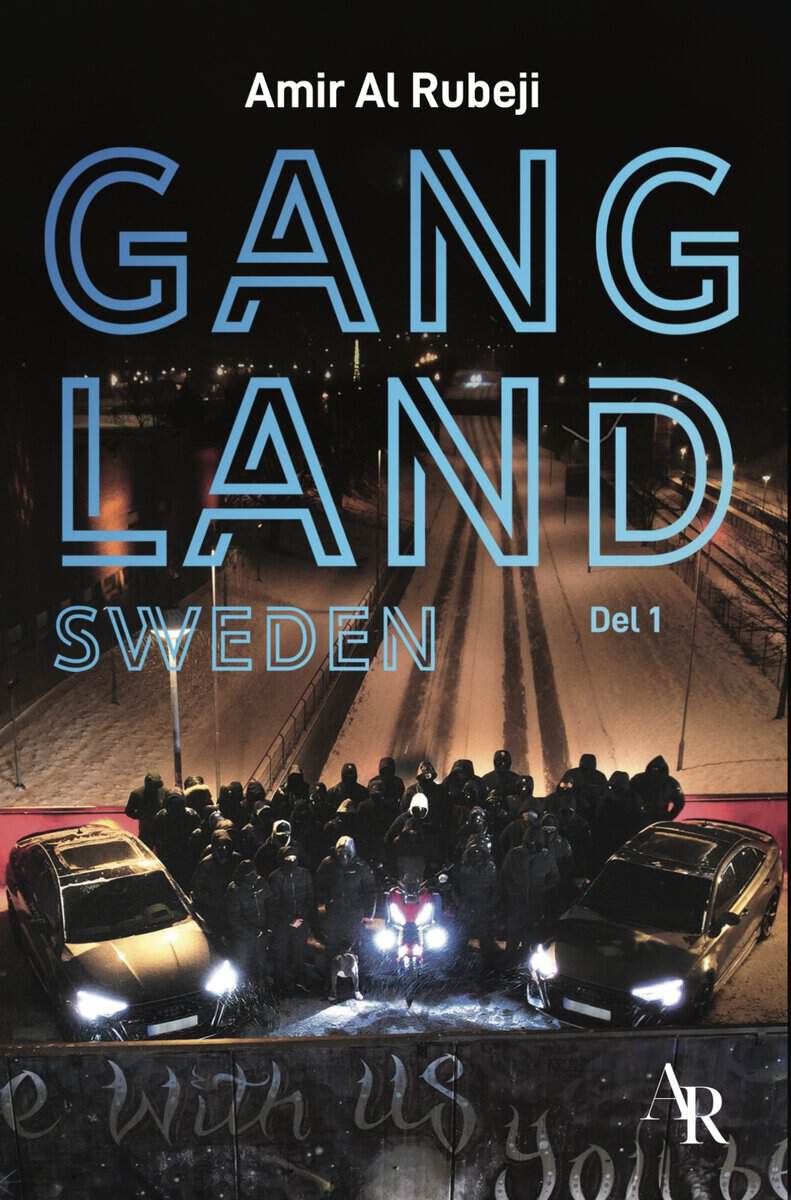 Amir Al Rubeji : Gangland Sweden