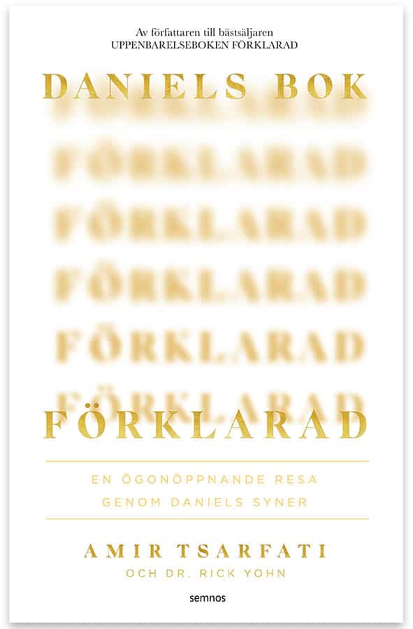 Amir Tsarfati : Daniels bok förklarad