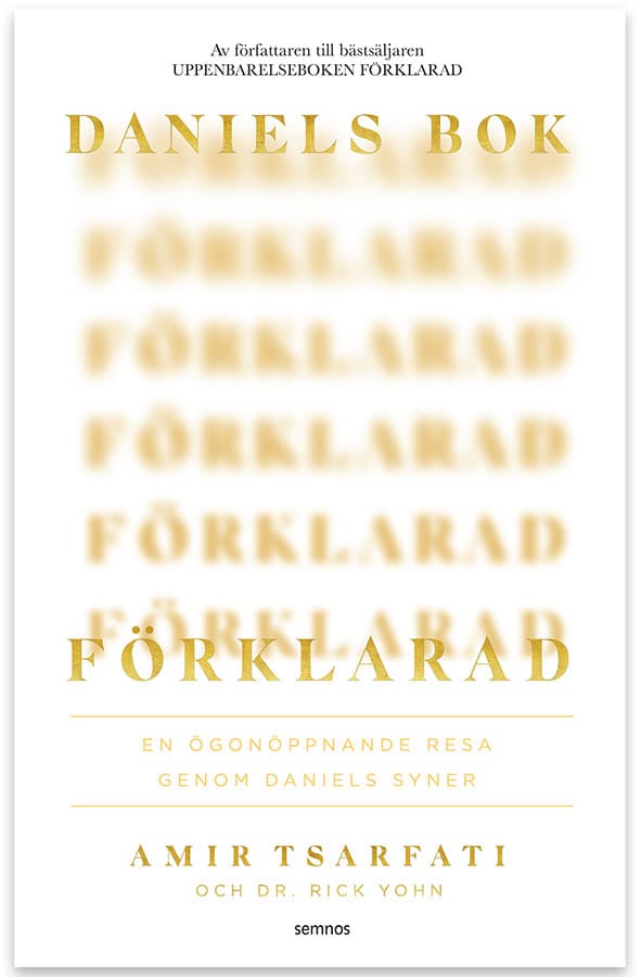 Amir Tsarfati : Daniels bok förklarad