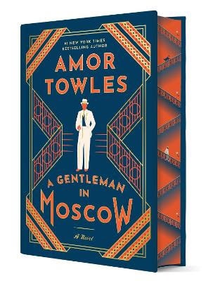 Amor Towles : A Gentleman in Moscow
