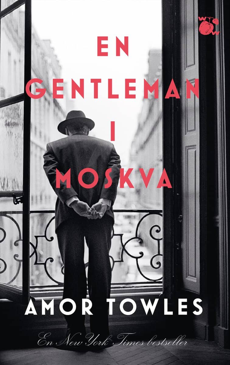Amor Towles : En gentleman i Moskva