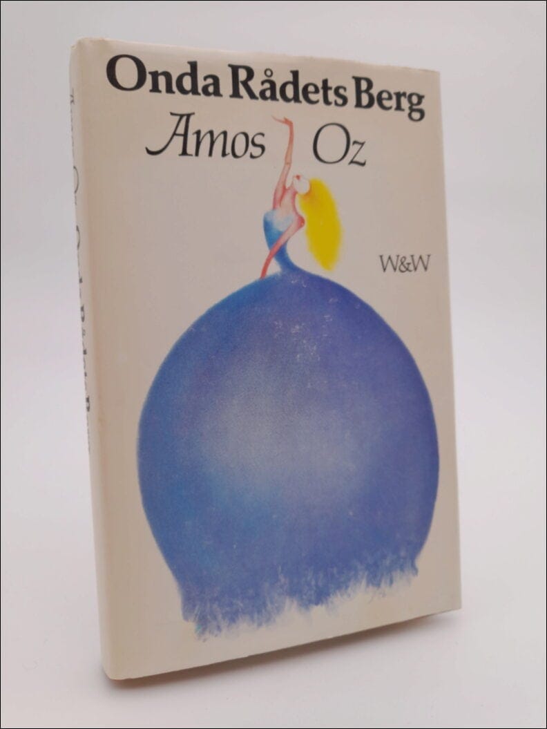 Amos Oz : Onda rådets berg