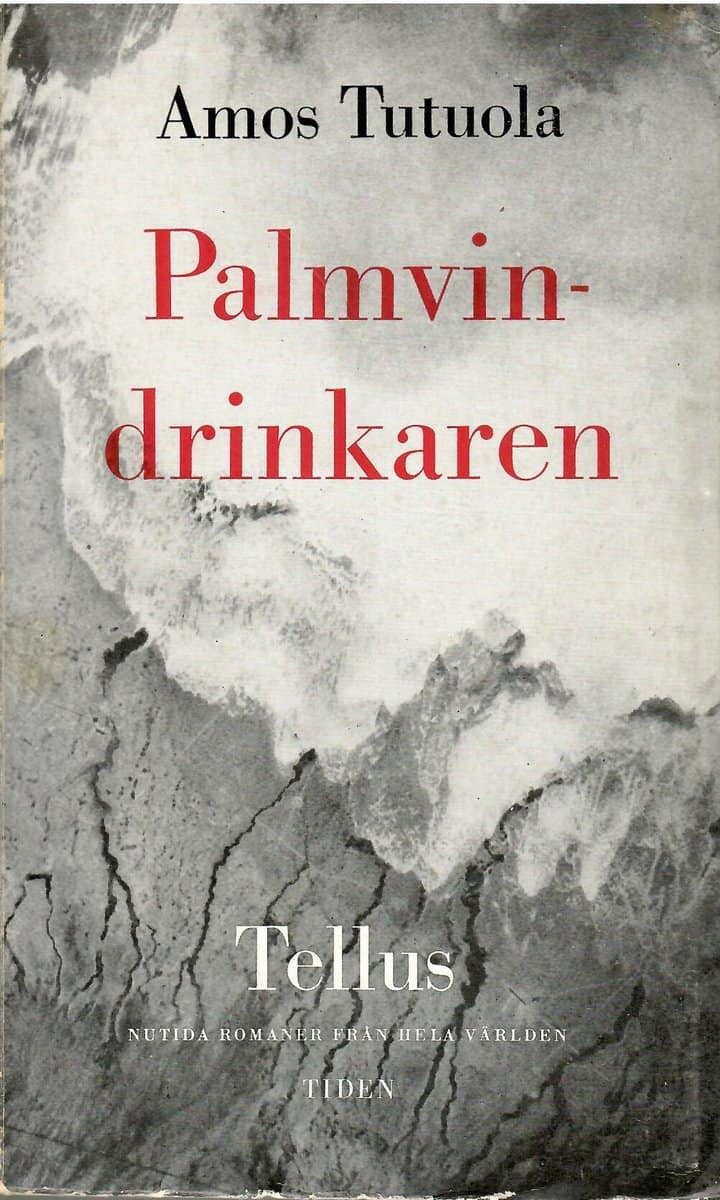 Amos Tutuola : Palmvindrinkaren