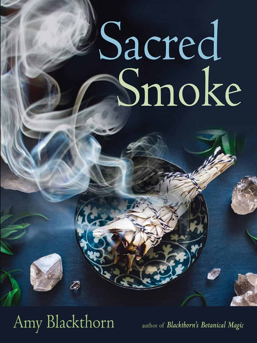 Amy Blackthorn : SACRED SMOKE