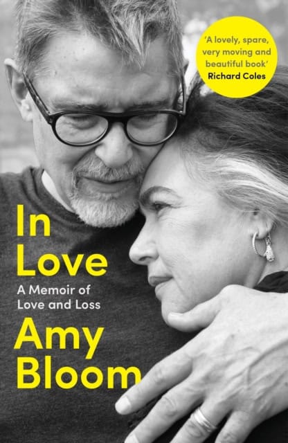 Amy Bloom : In Love