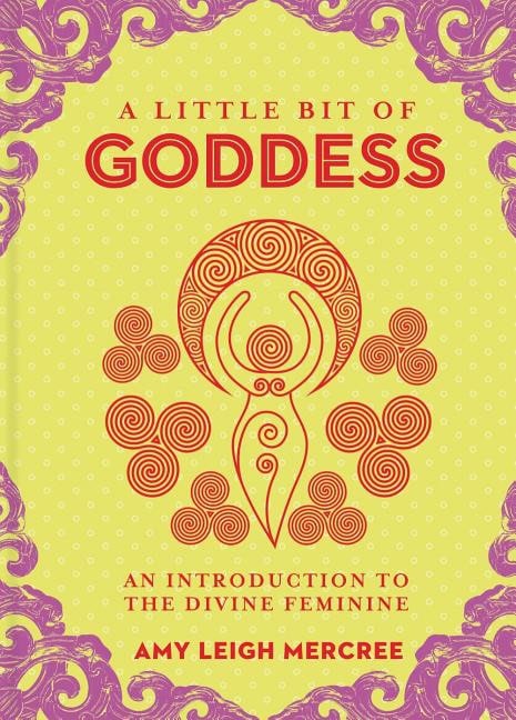 Amy Leigh Mercree : Little Bit of Goddess, A