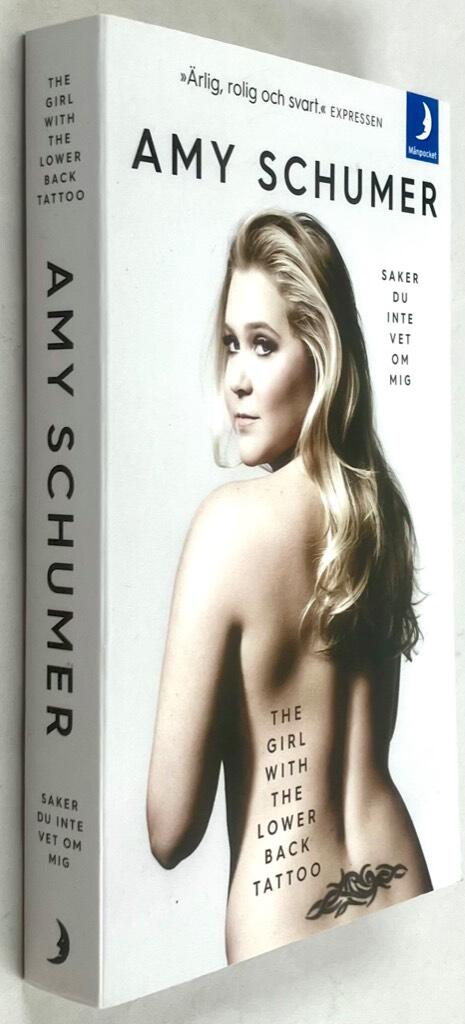 Amy Schumer : The girl with the lower back tattoo