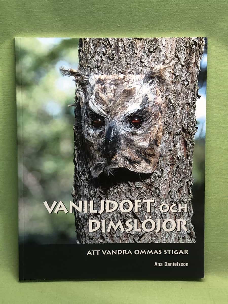 Ana Danielsson : Vaniljdoft och dimslöjor