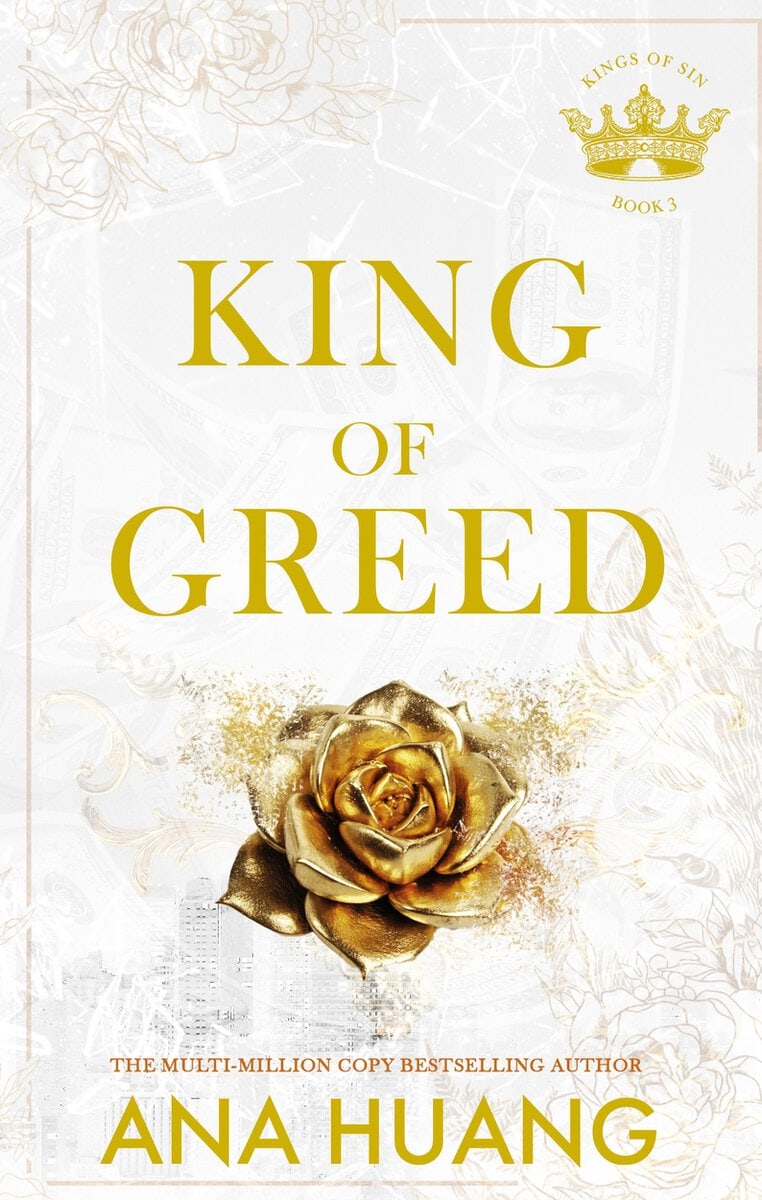 Ana Huang : King of Greed