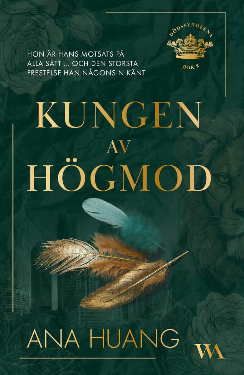 Ana Huang : Kungen av högmod
