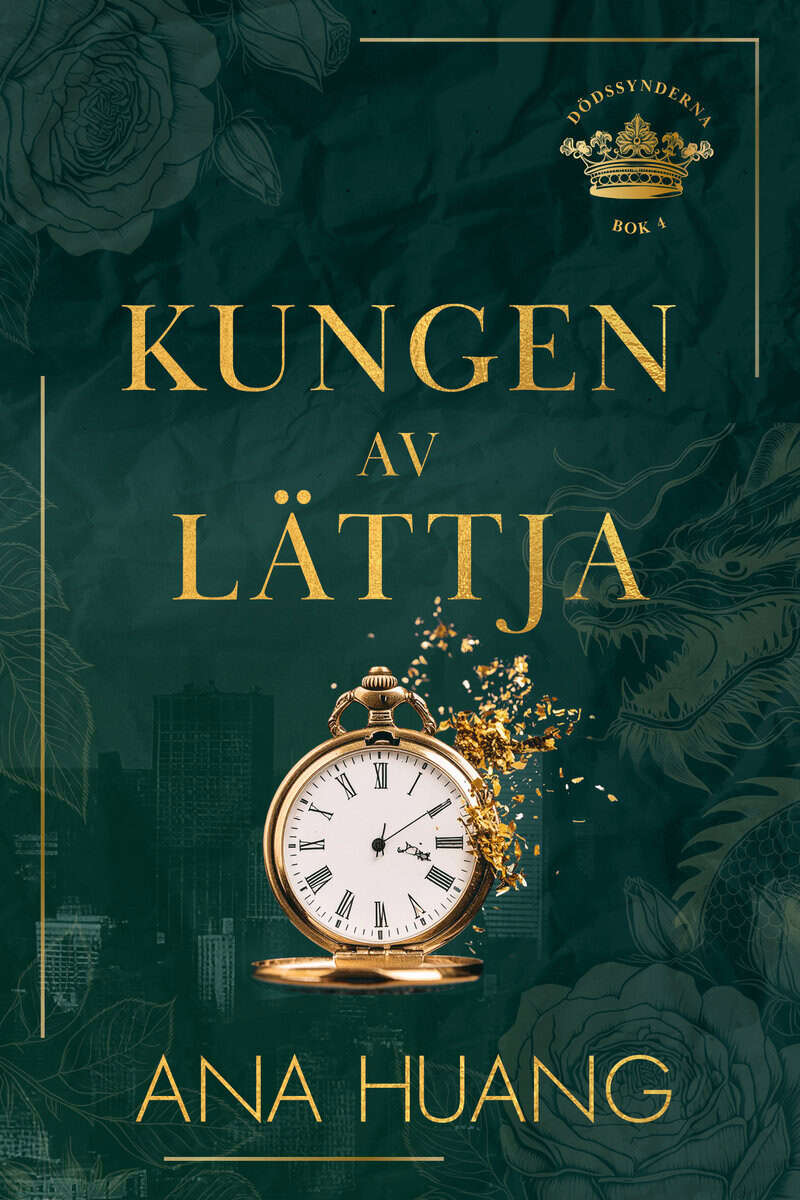 Ana Huang : Kungen av lättja