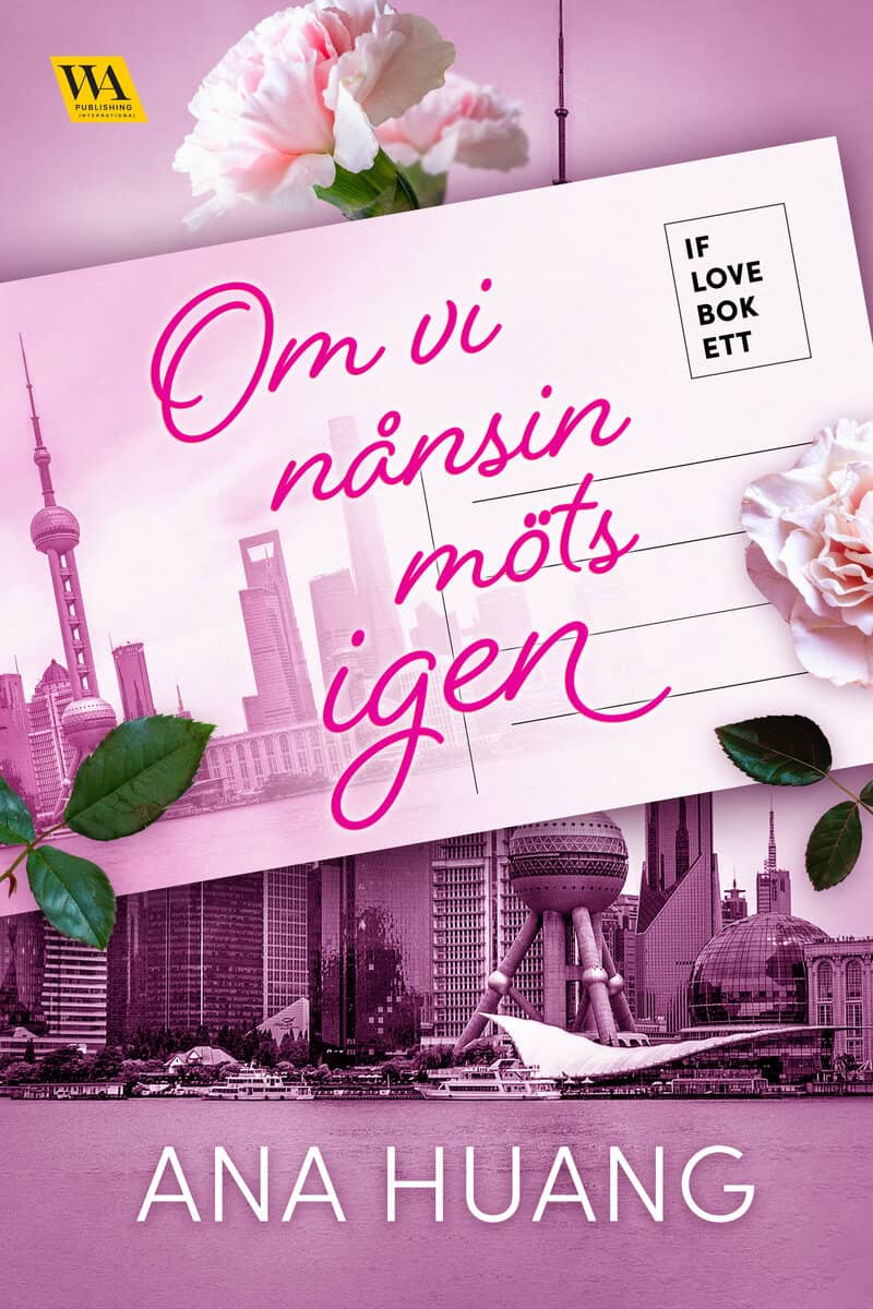 Ana Huang : Om vi nånsin möts igen