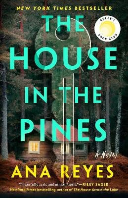 Ana Reyes : The House in the Pines