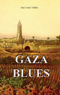 Ana Valdes : Gaza blues