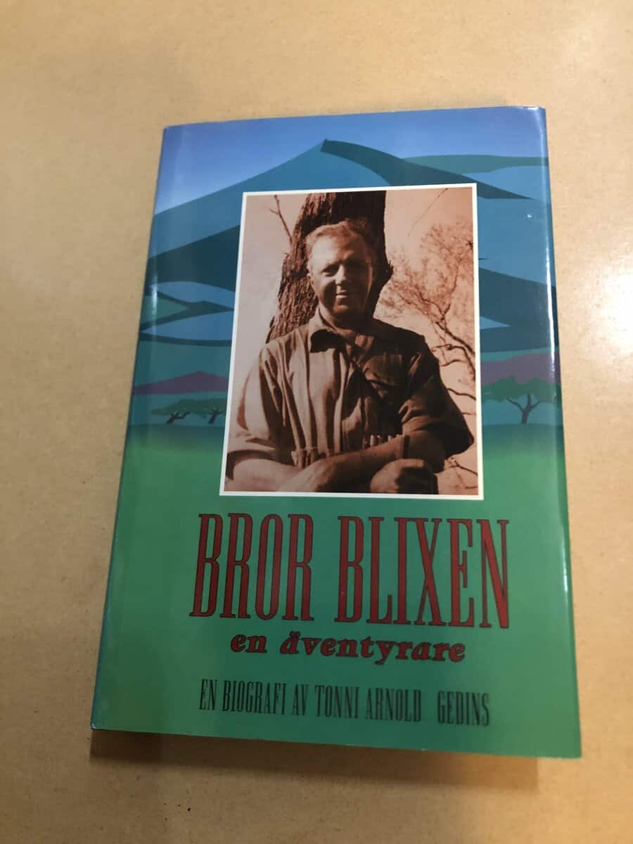 Anastassia Arnold : Bror Blixen en äventyrare