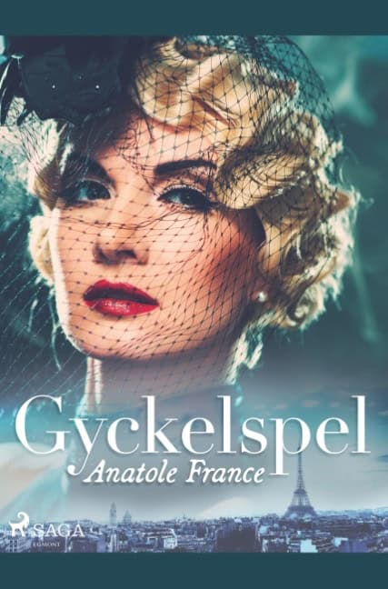 Anatole France : Gyckelspel