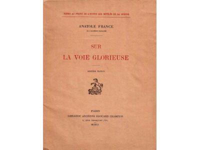 Anatole France : Sur la voie glorieuse