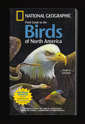 National Geographic, and National Geographic Society, and Baughman, Mel : Field Guide To The Birds Of North America