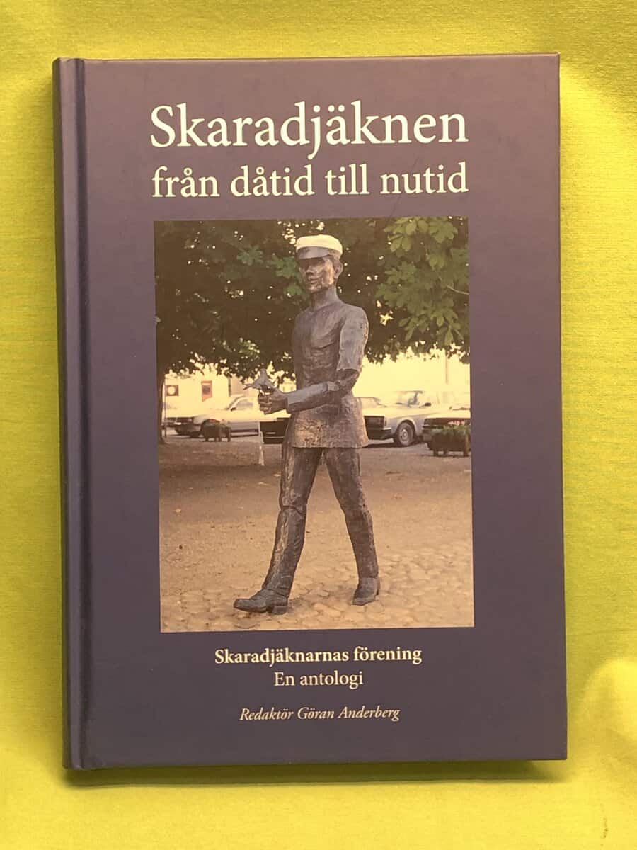 Anderberg Göran : Skaradjäknen från dåtid till nutid