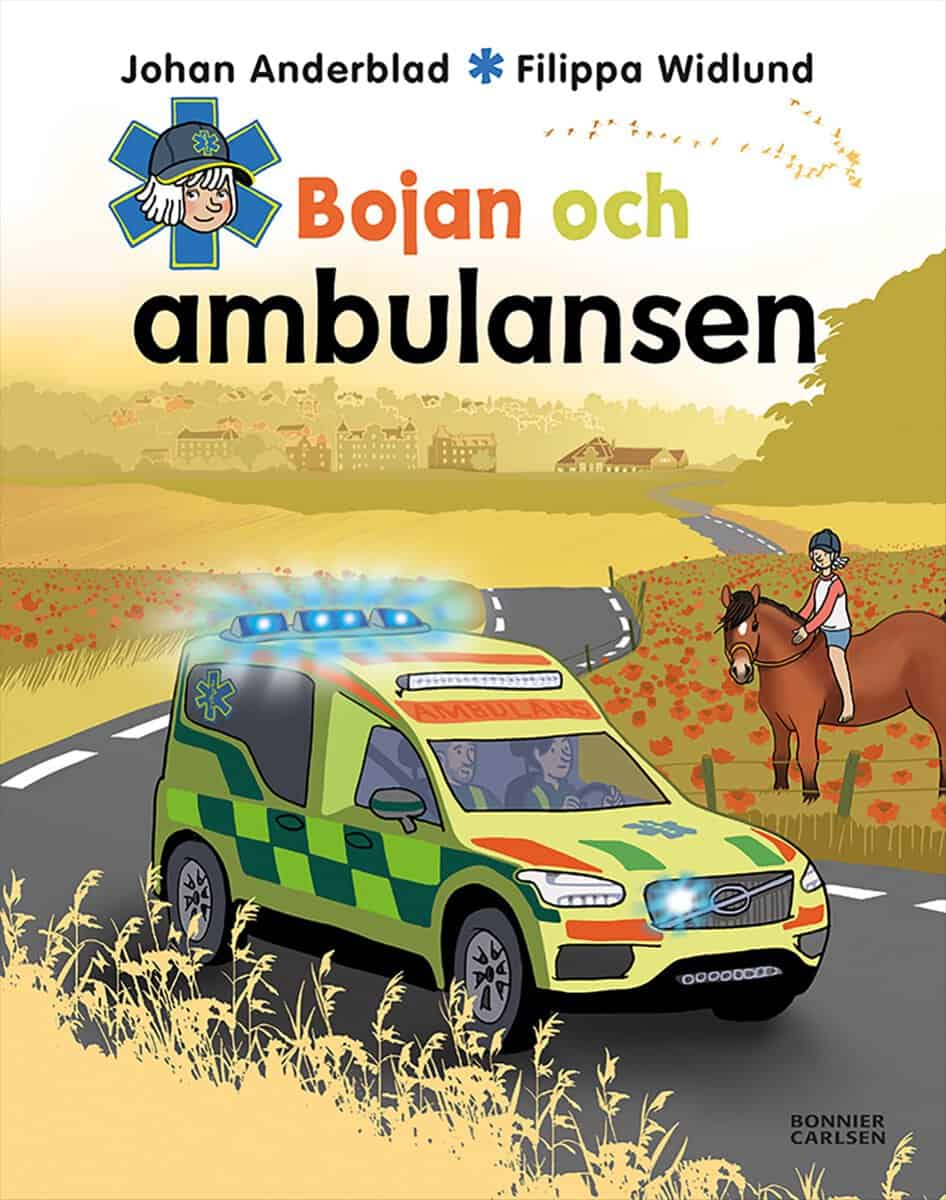 Anderblad, Johan ; Widlund, Filippa : Bojan och ambulansen