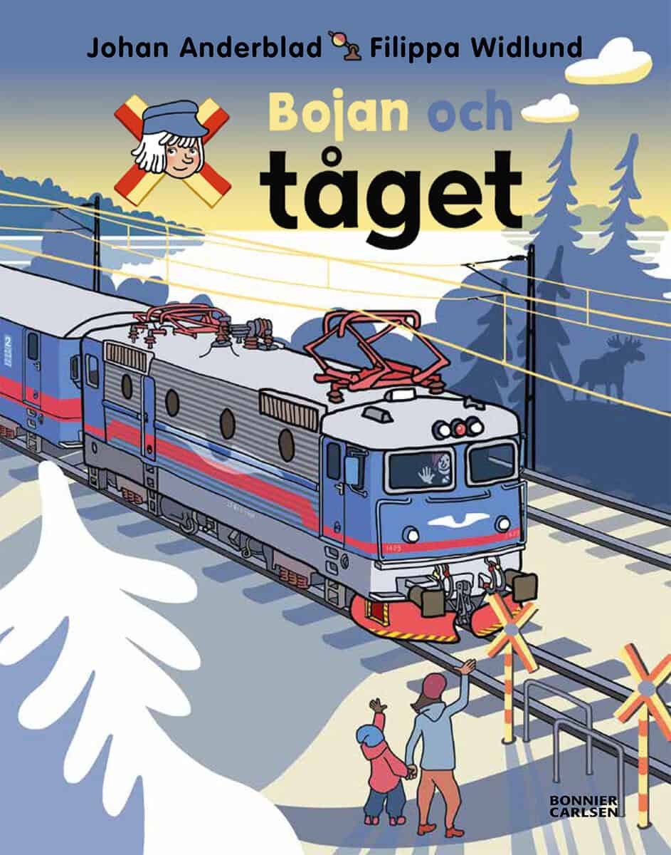 Anderblad, Johan ; Widlund, Filippa : Bojan och tåget