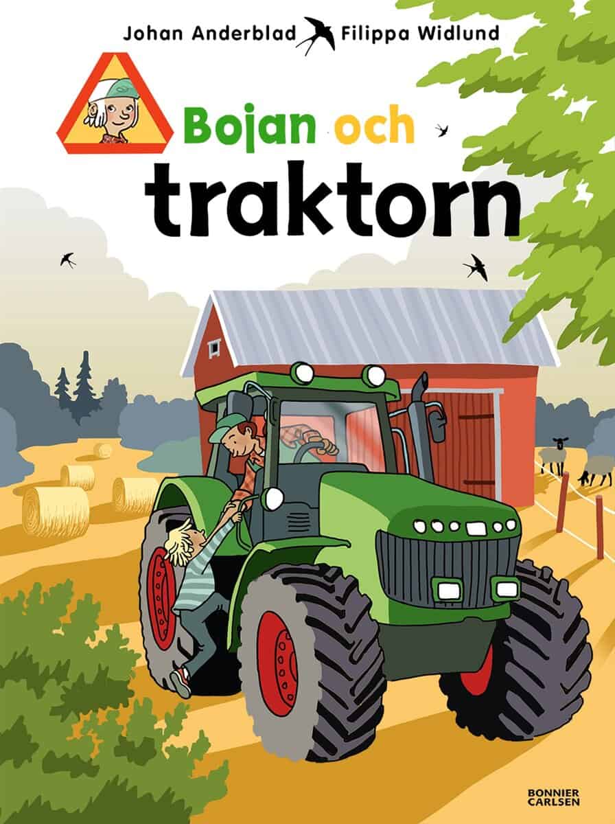Anderblad, Johan ; Widlund, Filippa : Bojan och traktorn