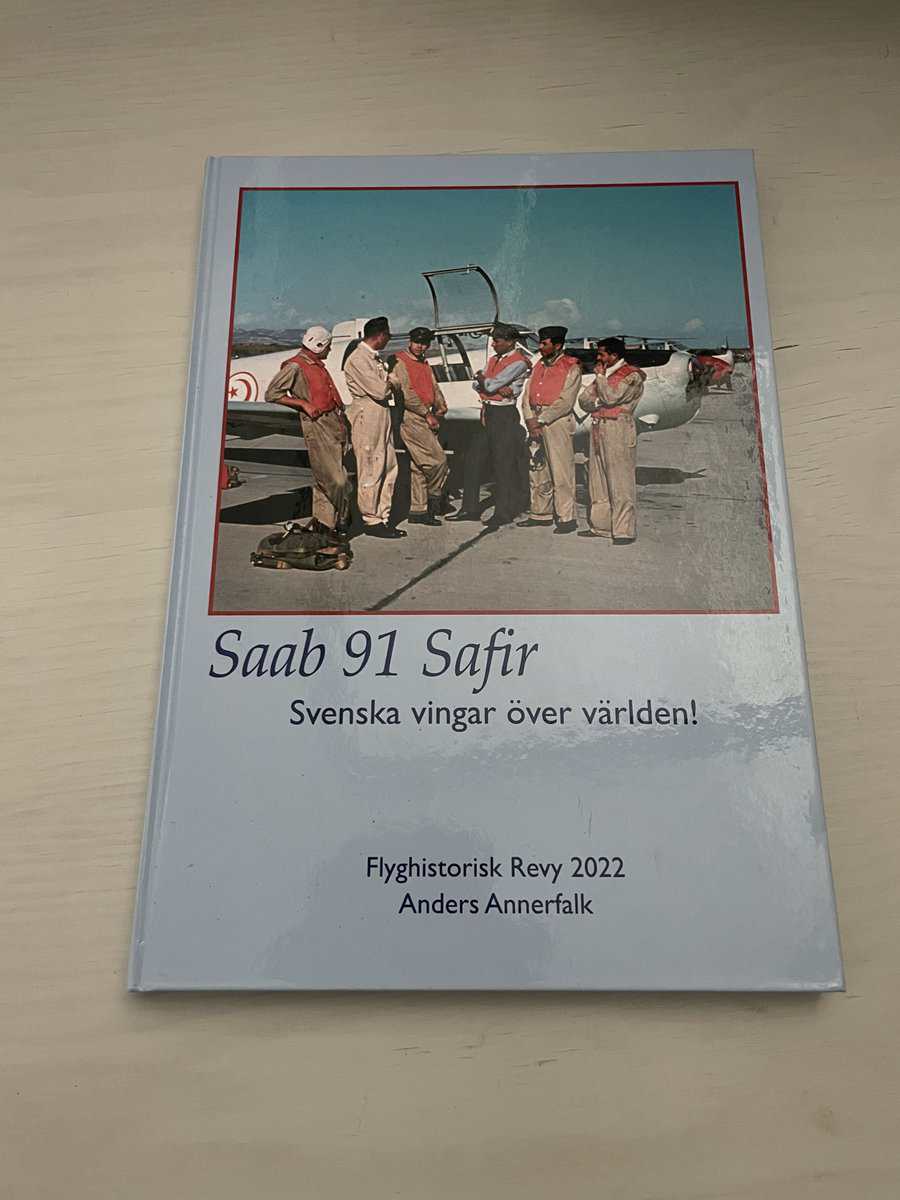 Anders Annerfalk : Saab 91 Safir - Svenska vingar över världen!
