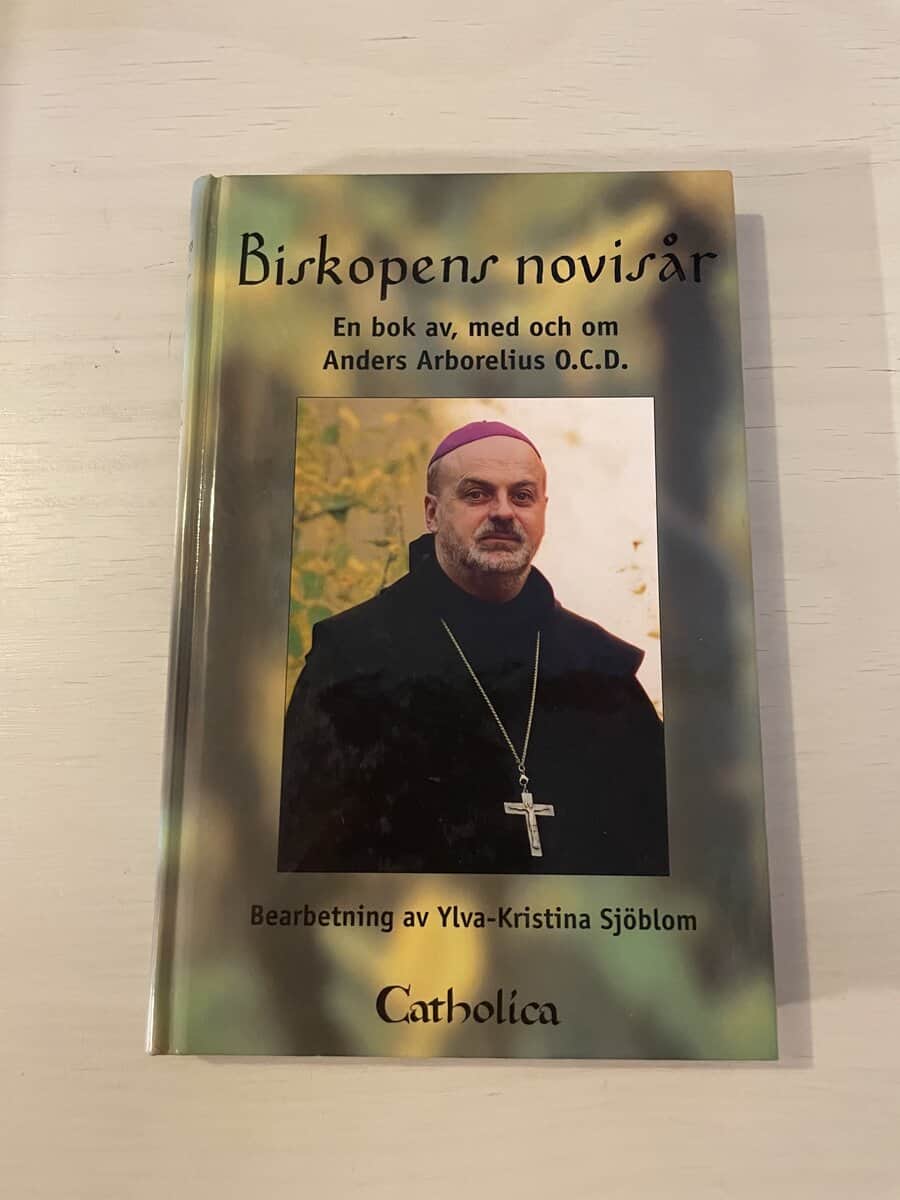 Anders Arborelius : Biskopens novisår
