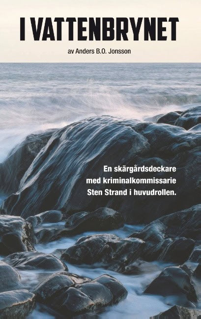 Anders B. O. Jonsson : I vattenbrynet