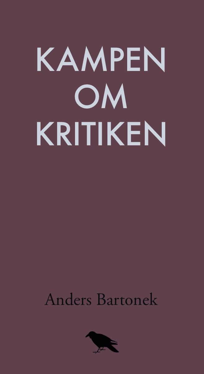 Anders Bartonek : Kampen om kritiken