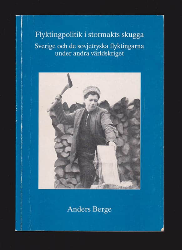 Anders Berge : Flyktingpolitik i stormakts skugga