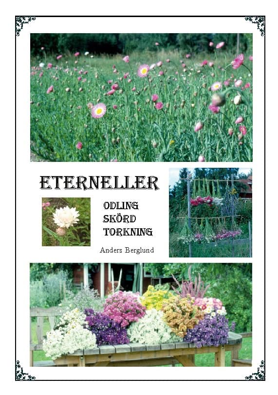 Anders Berglund : Eterneller : odling, skörd, torkning