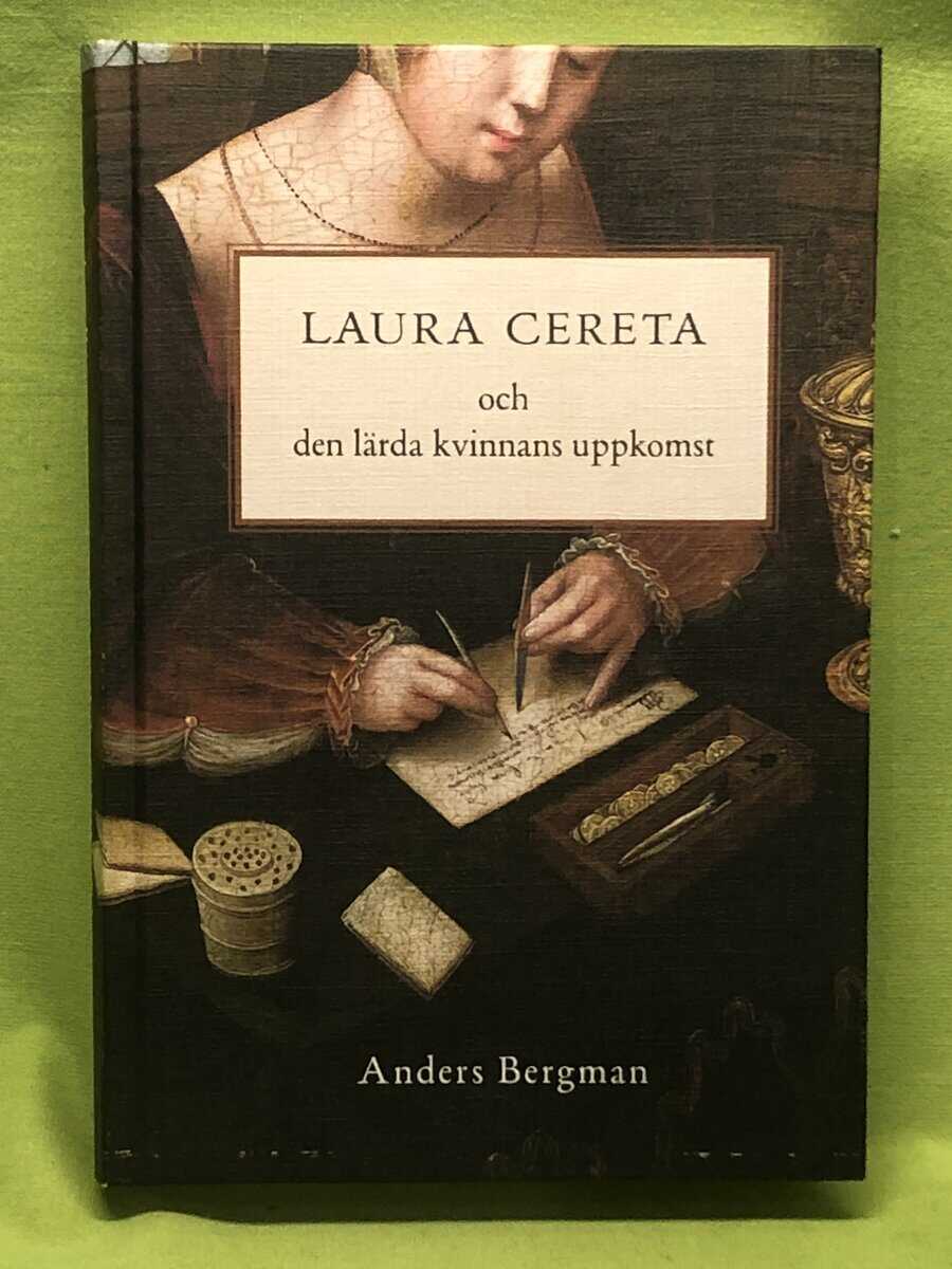 Anders Bergman : Laura Cereta och den lärda kvinnans uppkomst