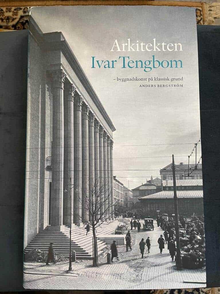 Anders Bergström : Arkitekten Ivar Tengbom