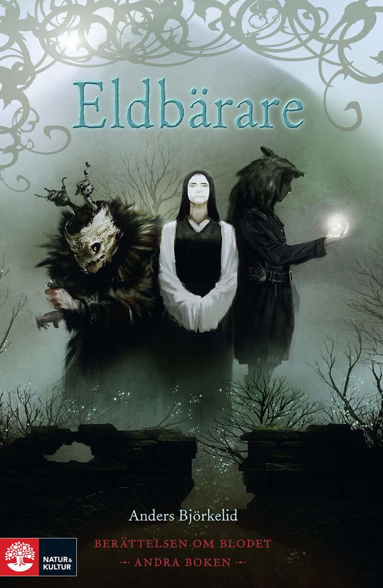 Anders Björkelid : Eldbärare