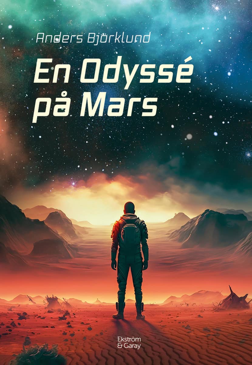 Anders Björklund : En odyssé på Mars