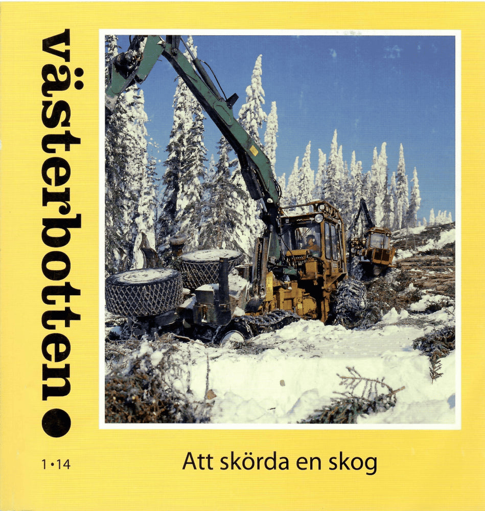 Anders Björkman : Västerbotten 1 2014 Tema